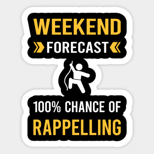 Weekend Forecast Rappelling Rappel Sticker